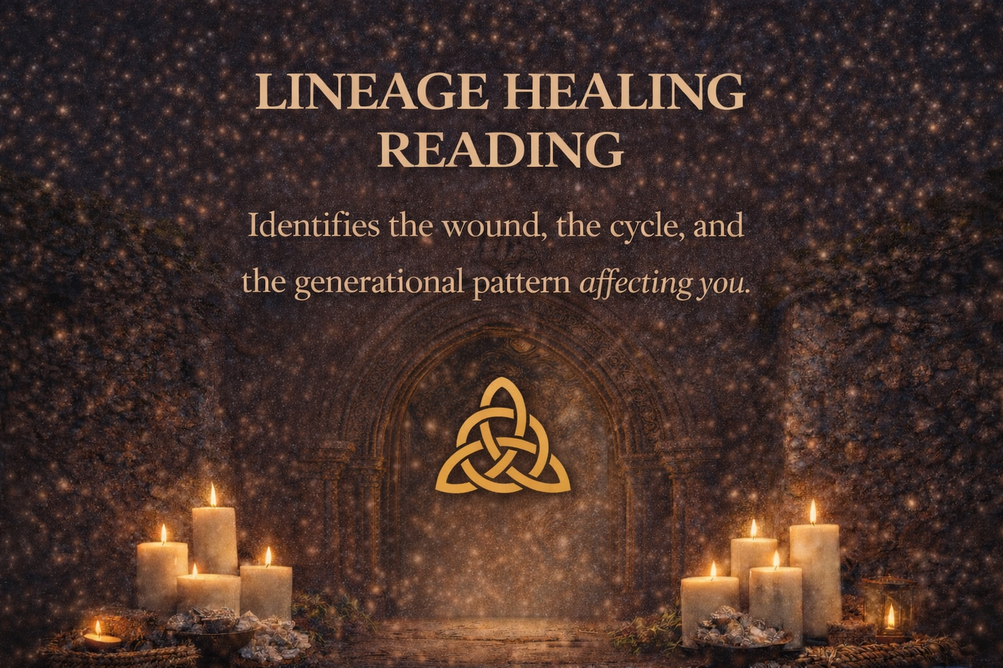 🔥 LINEAGE HEALING READING
